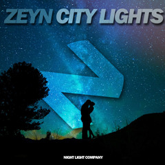ZEYN - City Lights (Original Mix)