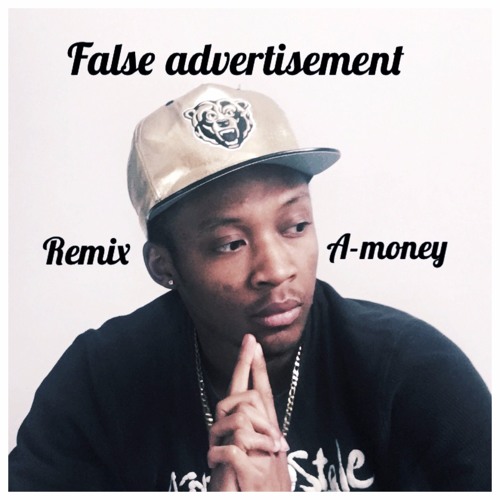 False Advertisement Remix By A - Money