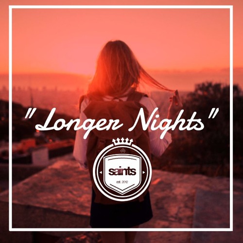 "Longer Nights" I 2017 Deep House/Nu-Disco Mixtape I Adam Foster