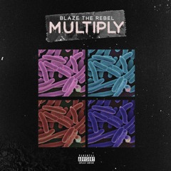 Multiply (prod. by IamJkeys)