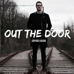 Out The Door
