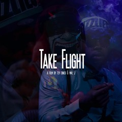 Take Flight Ft. Mal J