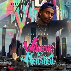 WELCOME TO HOUSTON