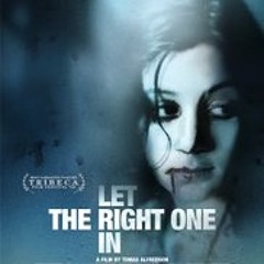 Episode Six: Let The Right One In