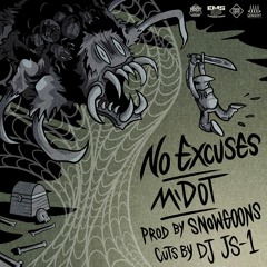 No Excuses (Prod. by Snowgoons) (Cuts by DJ JS-1)