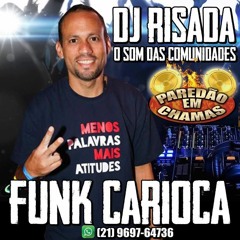 AI TA GOSTOSINHO COM TUDO LA DENTRO - DJRISADA PAREDAO EM CHAMAS