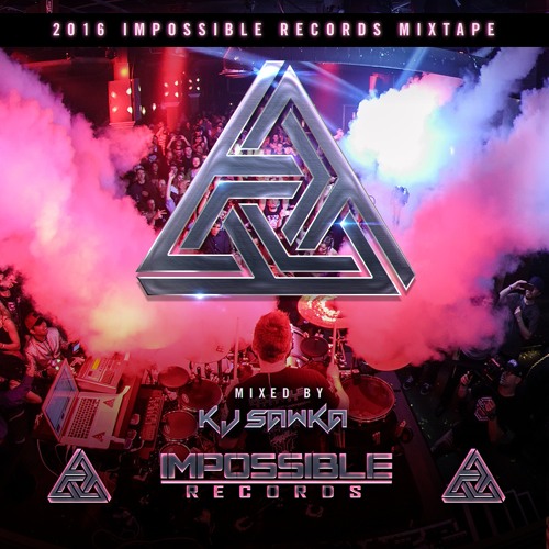 2016 Impossible Records Mixtape by KJ Sawka