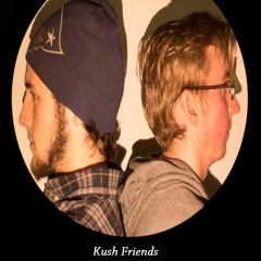 Kush Friends ft. Kidden(prod. Young Taylor)