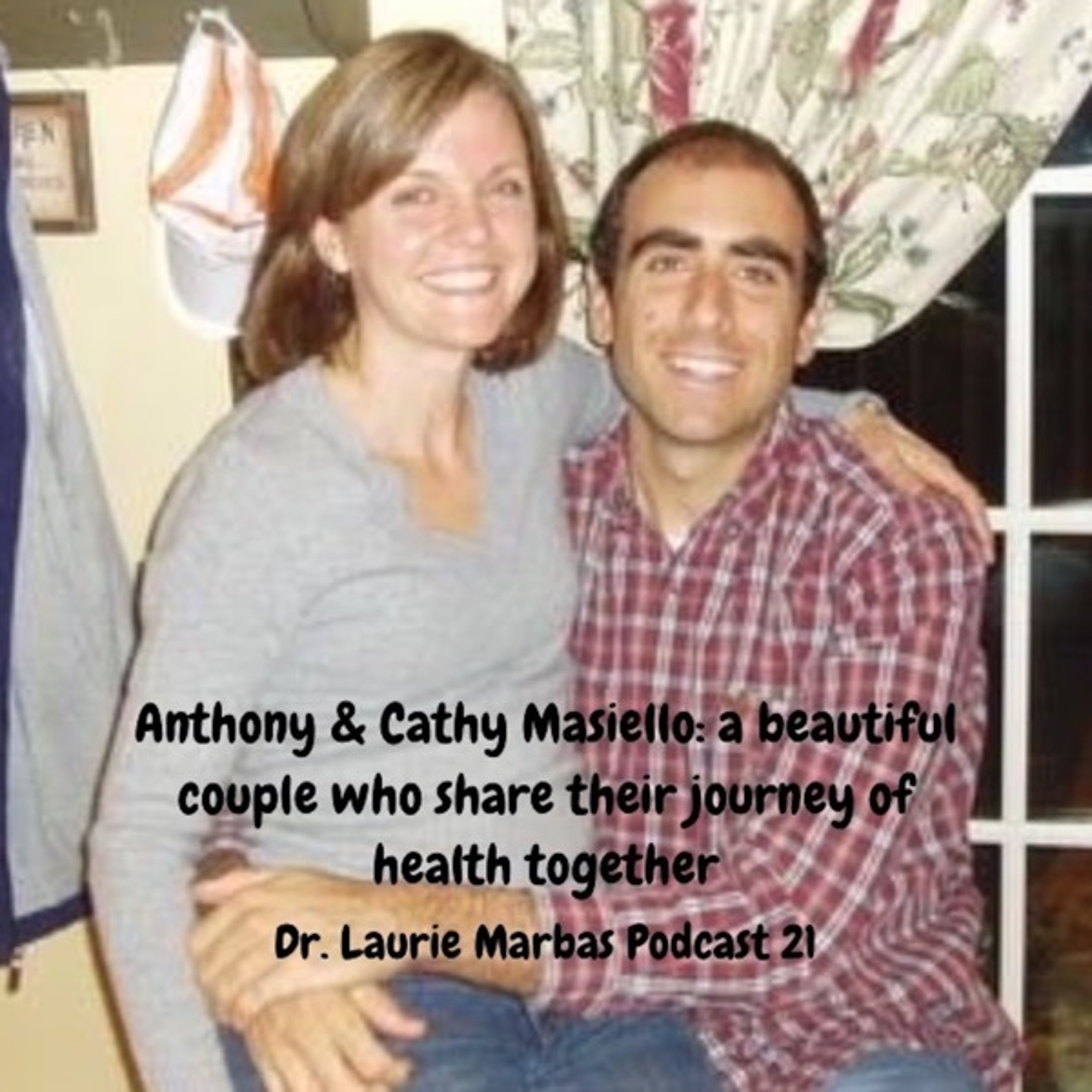 Anthony and Cathy Masiello: their journey of health together
