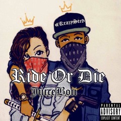Ride Or Die