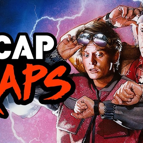 BACK TO THE FUTURE TRILOGY - RECAP RAPS
