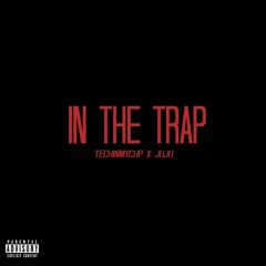 In the Trap ft. Jujugotmunchies (Prod By ArodMadeThat)
