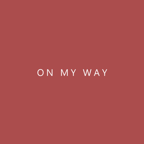 Download free On My Way MP3