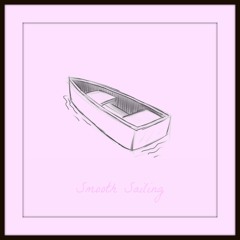 Smooth Sailing