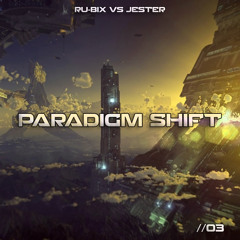 Paradigm Shift 03