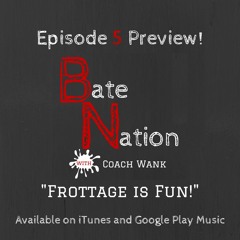 Ep. 5 Frottage is Fun (10 Minute Preview)