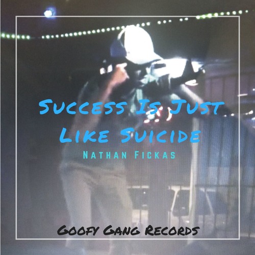 Success Is Just Like Suicide-Nathan Fickas