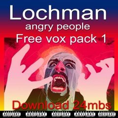 Lochman's Angry people Vox Pack ( FREE DOWNLOAD )