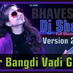 Char Bangdi Vadi Gaadi (Kinjal Dave Remix DJ SHAKTI MIX BHAVESH) Version 2