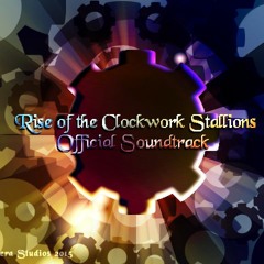 MLP: Rise of the Clockwork Stallions DX OST Sampler