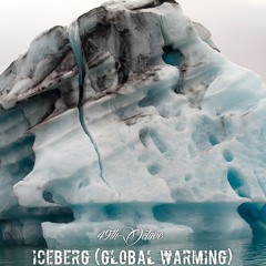 Iceberg (Global Warming)
