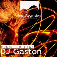 House On Fire - Dj Gaston