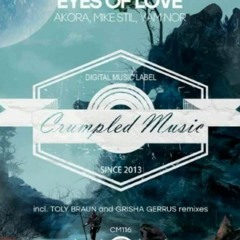 Akora, Mike Stil, Yam Nor, — Eyes Of Love (Toly Braun Remix)