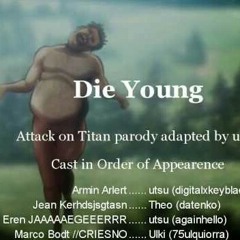 [utsu] Die Young Parody