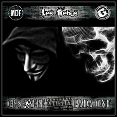 Crise2nerf Feat Pada One - Les Rebus ( Prod Toussaint )
