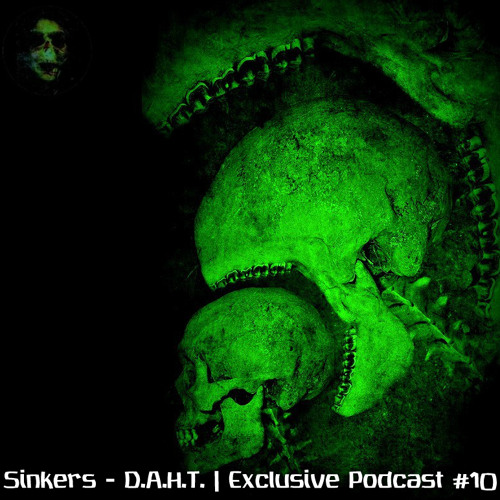 D.A.H.T. Podcast #10