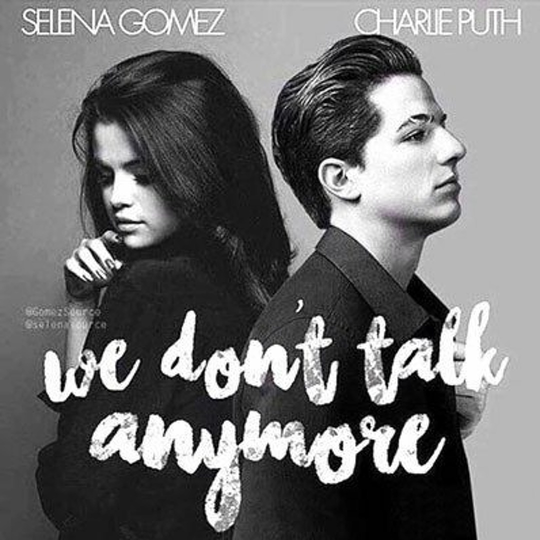 we don't talk anymore