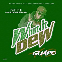 Whut It Dew