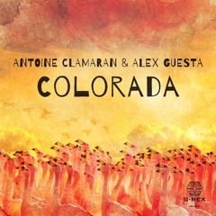 Antoine Clamaran & Alex Guesta - Colorada (Original Mix) G-REX MUSIC