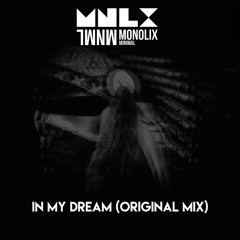Monolix - In my Dream (Cut Version) Out Soon @ Apache Records