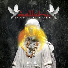 Manolo Rose - Wallahi ( وَٱللّٰه )
