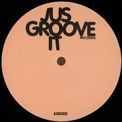 JUS GROOVE IT 002 - Rhythm&Soul