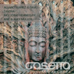 Alvaro Suarez & Gavio - Tantra (Andi Müller Remix) [Casetta]