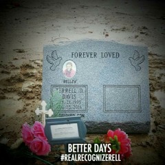 Malc Millionz - Better Days