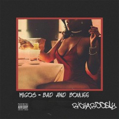 Migos - Bad and Boujee (RicharddSly Remix)