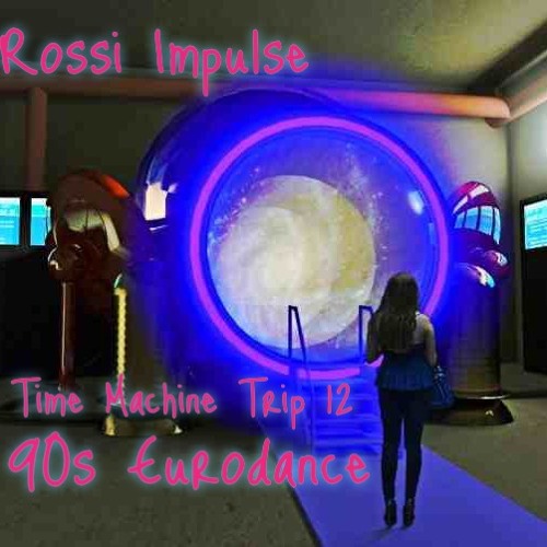 Time Machine Trip 12 - 90s Eurodance
