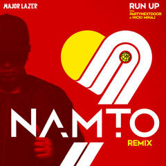 Major Lazer - Run Up (NAMTO Remix)