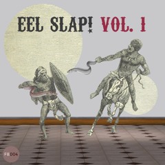 EEL SLAP! - Improvisation III