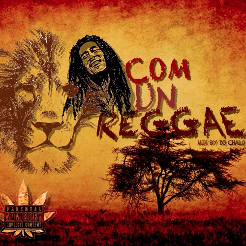 DJ CHALO - COM UN REGGAE