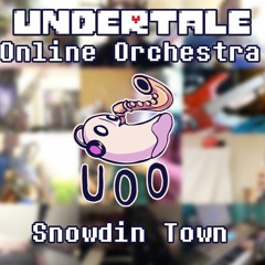 Snowdin Town - Undertale Online Orchestra