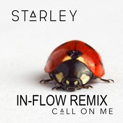 Starley - Call On Me (In-Flow Remix) [Free Download]