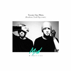 Twenty One Pilots - Heathens (Gold Top Remix)