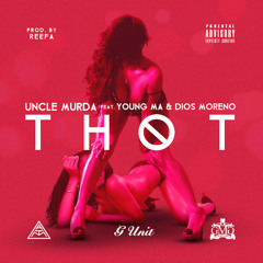 Thot (feat. Young M.a. & Dios Moreno)