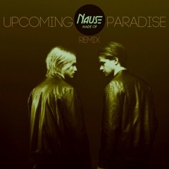 Nause - Made Of ( Upcoming paradise Remix ) [Free Download]
