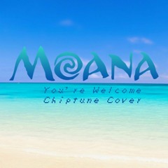 MOANA 8-Bit Chiptune Cover (You're Welcome)
