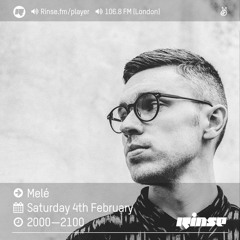 Rinse FM Podcast - Melé - 4th February 2017